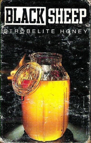 Black Sheep / Strobelite Honey / Mercury 866-868-4 | 1992