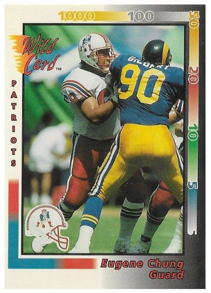 Chung, Eugene / 1992 New England Patriots / Wild Card #386