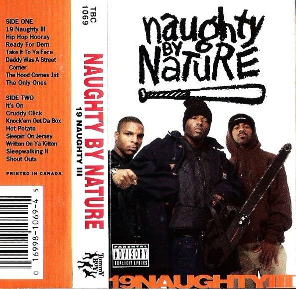 Naughty By Nature / 19 Naughty III / Tommy Boy TBC-1069 | Cassette (1993)