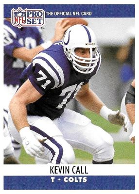 Call, Kevin / 1990 Indianapolis Colts / Pro Set #522