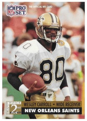 Carroll, Wesley / 1991 New Orleans Saints / Pro Set #771