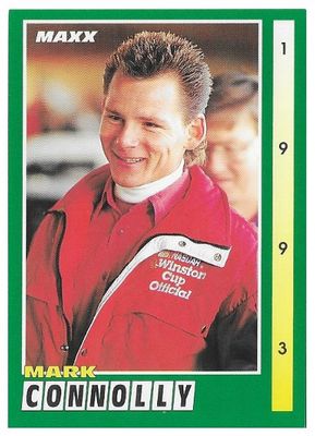 Connolly, Mark / 1993 NASCAR Official / Maxx #240