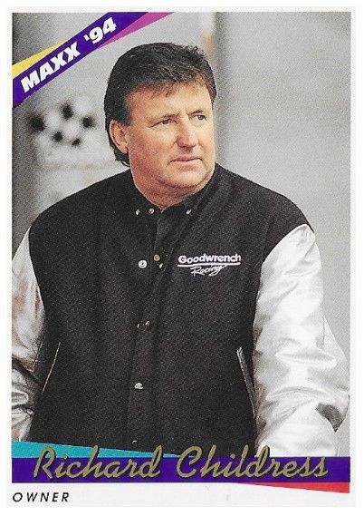 Childress, Richard / 1994 Richard Childress Racing / Maxx #84