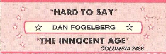 Fogelberg, Dan / Hard To Say / Columbia 2488 | Jukebox Title Strip (1981)