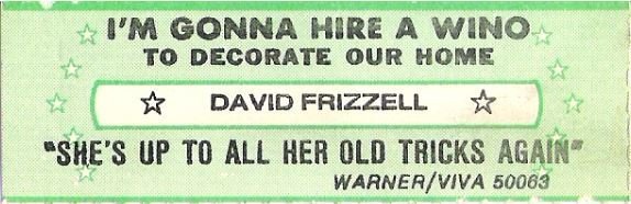Frizzell, David / I'm Gonna Hire a Wino to Decorate Our Home / Warner-Viva 50063 | Jukebox Title Strip (1982)