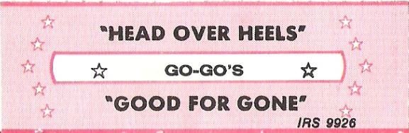 Go-Go's, The / Head Over Heels / IRS 9926 | Jukebox Title Strip (1984)