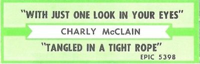 McClain, Charly / With Just One Look in Your Eyes / Epic 5398 | Jukebox Title Strip (1985)