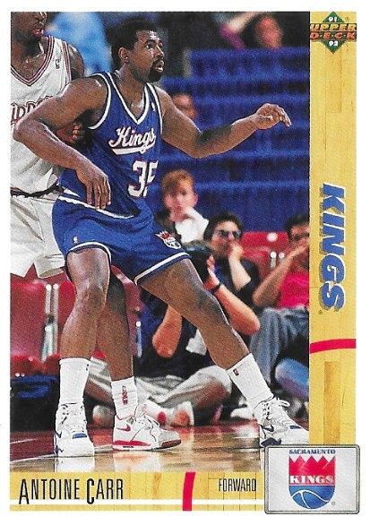 Carr, Antoine / 1991-92 Sacramento Kings / Upper Deck #313
