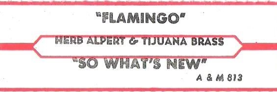 Alpert, Herb (+ The Tijuana Brass) / Flamingo / A+M 813