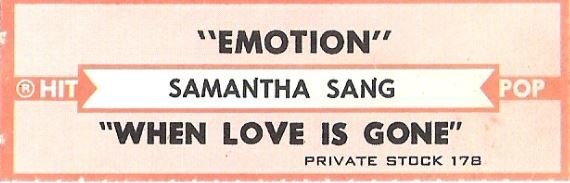Sang, Samantha / Emotion / Private Stock 178 / Hit Pop Series | Jukebox Title Strip (1977)