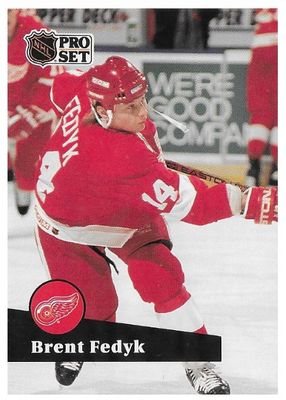 Fedyk, Brent / 1991-92 Detroit Red Wings / Pro Set #379