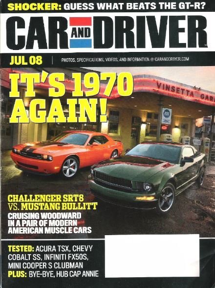 Car and Driver / It's 1970 Again! / July 2008 | Magazine (2008)