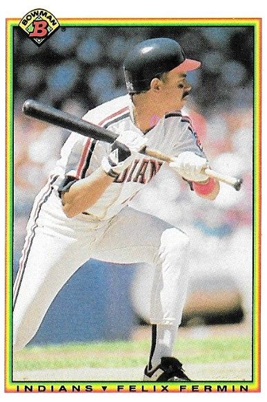 Fermin, Felix / 1990 Cleveland Indians / Bowman #334