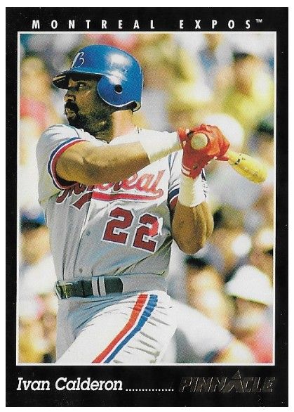 Calderon, Ivan / 1993 Montreal Expos / Pinnacle #150