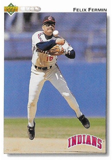 Fermin, Felix / 1992 Cleveland Indians / Upper Deck #160