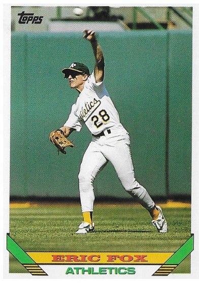 Fox, Eric / 1993 Oakland Athletics / Topps #46