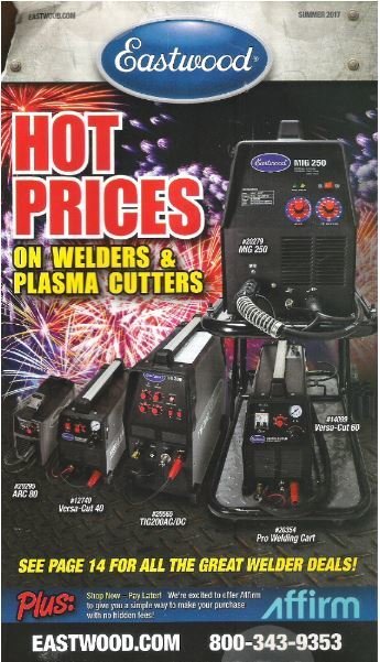 Eastwood / Hot Prices On Welders + Plasma Cutters / Summer 2017