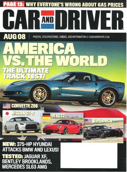 Car and Driver / America vs. The World / August 2008