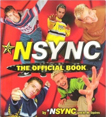 NSYNC / The Official Book / by NSYNC with K.M. Squires | 1998