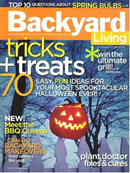Backyard Living / Tricks + Treats / September - October 2006