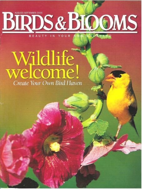 Birds + Blooms / Wildlife Welcome! / August - September 2006