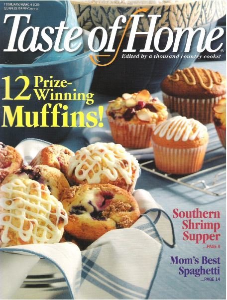 Taste of Home / 12 Prize-Winning Muffins! / February-March 2006