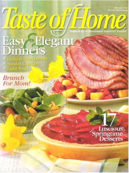 Taste of Home / Easy + Elegant Dinners / April-May 2006