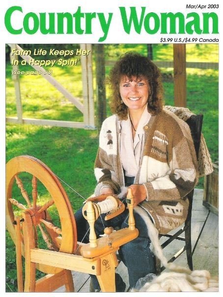 Country Woman / Farm Life Keeps Her in a Happy Spin! / March-April 2003