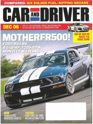 Car and Driver / MotherFR500! / December 2006