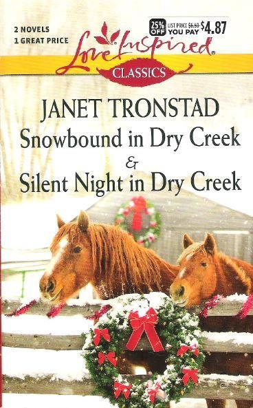 Tronstad, Janet / Snowbound in Dry Creek + Silent Night in Dry Creek |
2014