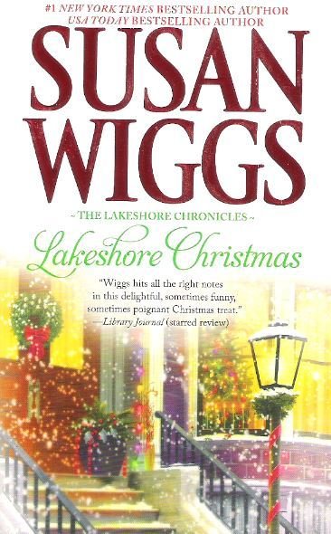 Wiggs, Susan / Lakeshore Christmas / Mira | 2009