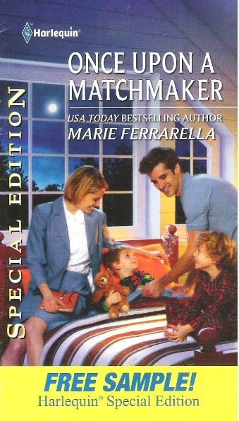 Ferrarella, Marie / Once Upon a Matchmaker / Harlequin | Book Sample (2012)