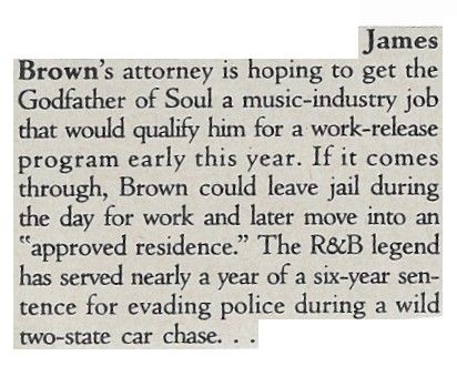 Brown, James / R+B Legend Has Served Nearly a Year / 1990