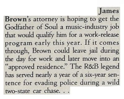 Brown, James / R+B Legend Has Served Nearly a Year / 1990