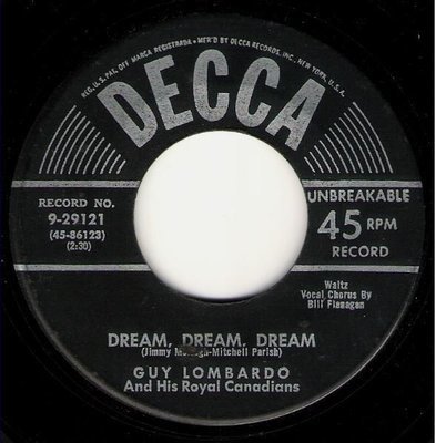Lombardo, Guy / Dream, Dream, Dream / Decca 9-29121 | Seven Inch Vinyl Single (1954)