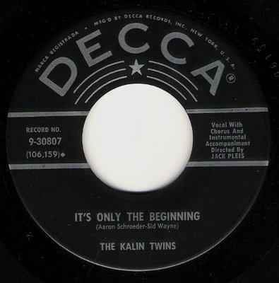 Kalin Twins, The / It&#39;s Only the Beginning / Decca 9-30807 | Seven Inch Vinyl Single (1959)