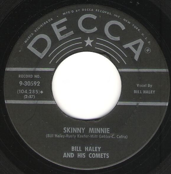 Haley, Bill (and His Comets) / Skinny Minnie / Decca 9-30592 | Seven Inch Vinyl Single (1958)