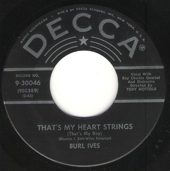 Ives, Burl / That's My Heart Strings (That's My Boy) / Decca 9-30046 | Seven Inch Vinyl Single (1956)