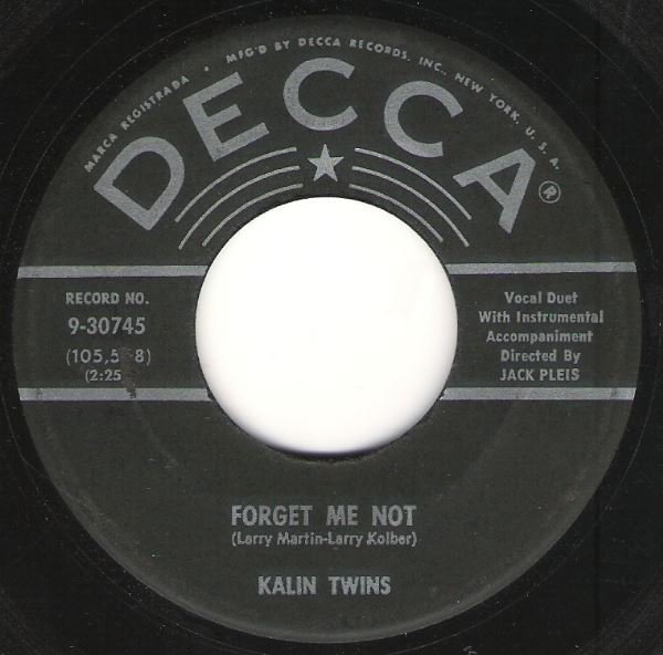 Kalin Twins, The / Forget Me Not / Decca 9-30745 | Seven Inch Vinyl Single (1958)