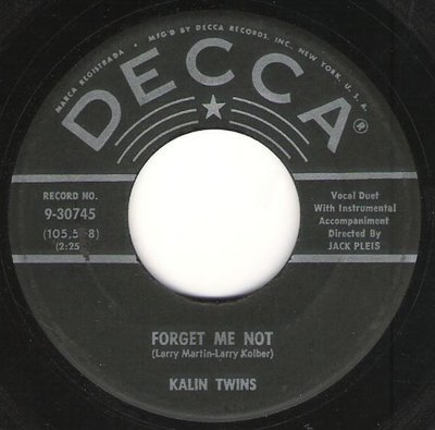 Kalin Twins, The / Forget Me Not / Decca 9-30745 | Seven Inch Vinyl Single (1958)