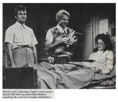 Martin, Steve / With Bill Murray + Gilda Radner / 1979