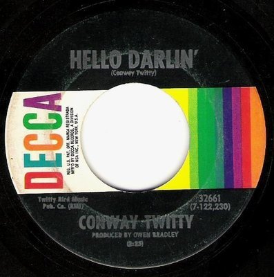 Twitty, Conway / Hello Darlin&#39; / Decca 32661 | Seven Inch Vinyl Single (1970)