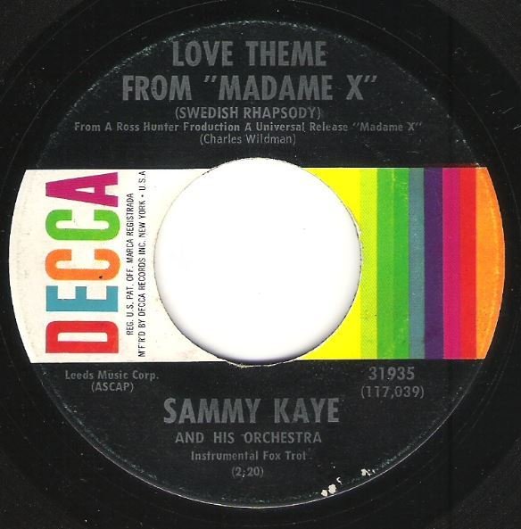 Kaye, Sammy / Love Theme From &quot;Madame X&quot; / Decca 31935 | Seven Inch Vinyl Single (1966)