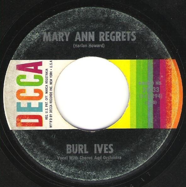 Ives, Burl / Mary Ann Regrets / Decca 31433 | Seven Inch Vinyl Single (1962)