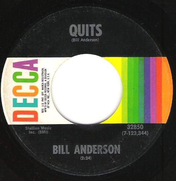 Anderson, Bill / Quits / Decca 32850 | Seven Inch Vinyl Single (1971)