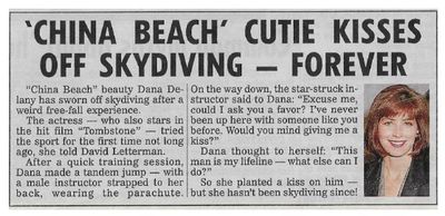 Delaney, Dana / China Beach Cutie Kisses Off Skydiving-Forever / 1993