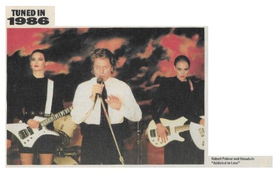 Palmer, Robert / Robert Palmer and Friends in &quot;Addicted to Love&quot; / 1986