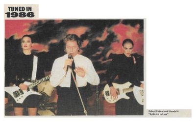 Palmer, Robert / Robert Palmer and Friends in &quot;Addicted to Love&quot; / 1986
