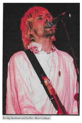 Nirvana / Loving Husband and Father: Kurt Cobain / 1992