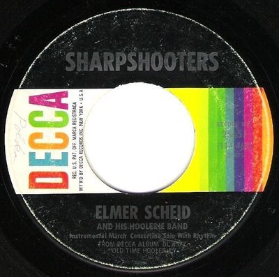 Scheid, Elmer (+ His Hoolerie Band) / Sharpshooters / Decca 25657 | Seven Inch Vinyl Single (1965)